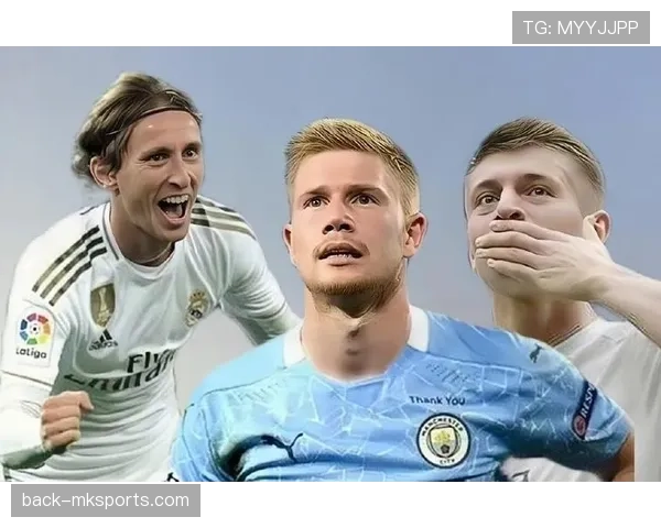 德布劳内与莫德里奇对比分析:核心组织方式与比赛影响力差异